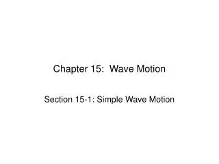 Chapter 15: Wave Motion