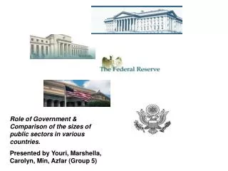 Role of Government &amp; Comparison of the sizes of public sectors in various countries.