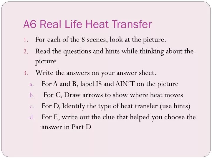 a6 real life heat transfer
