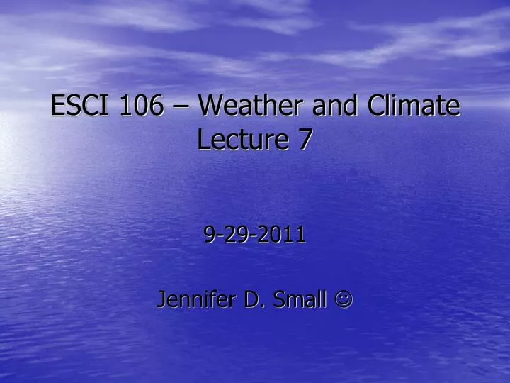 esci 106 weather and climate lecture 7