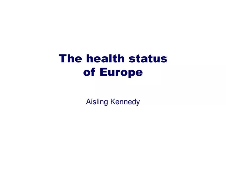 the health status of europe