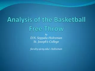 Analysis of the Basketball Free Throw