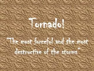 Tornado !