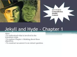 Jekyll and Hyde - Chapter 1