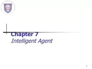 Chapter 7 Intelligent Agent