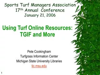 Sports Turf Managers Association 17 th Annual Conference January 21, 2006