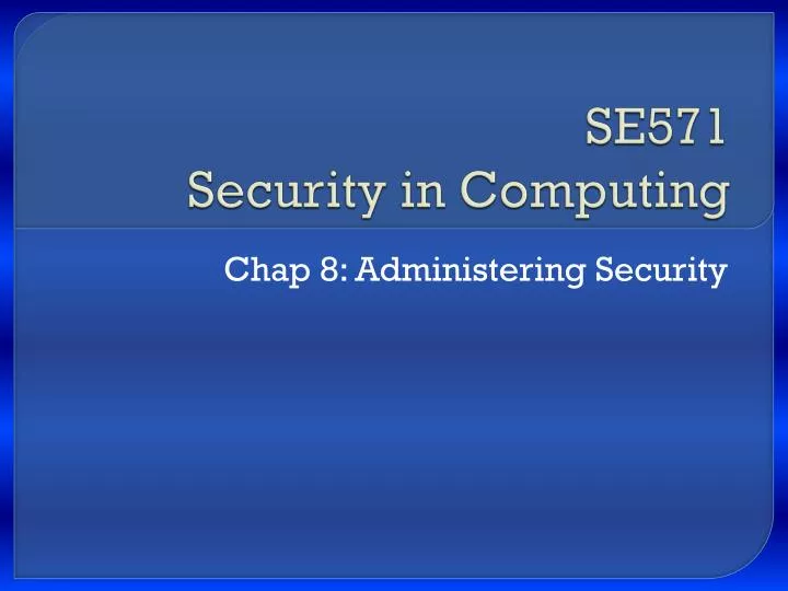 se571 security in computing