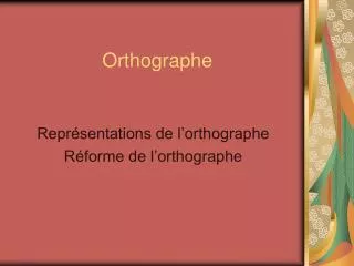 orthographe