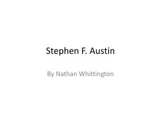 Stephen F. A ustin