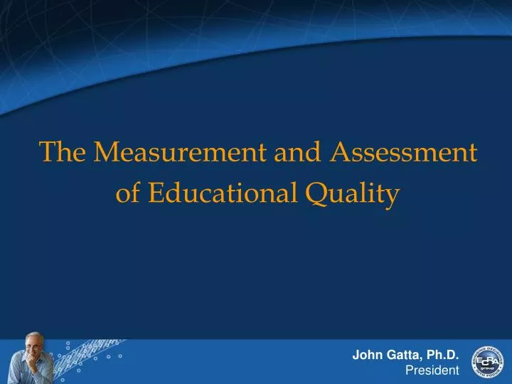 the measurement and assessment of educational quality