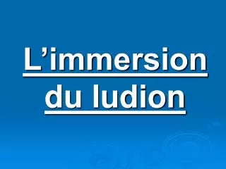 l immersion du ludion