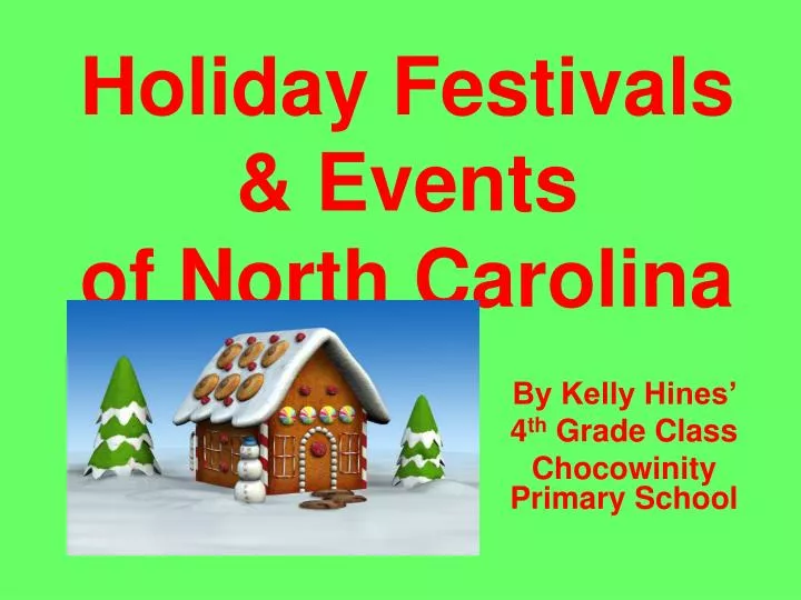 holiday festivals events of north carolina