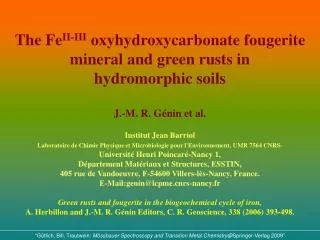 The Fe II-III oxyhydroxycarbonate fougerite mineral and green rusts in hydromorphic soils