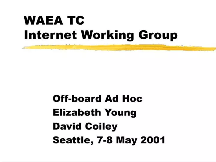waea tc internet working group