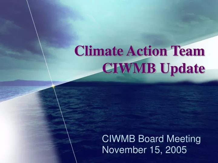 climate action team ciwmb update