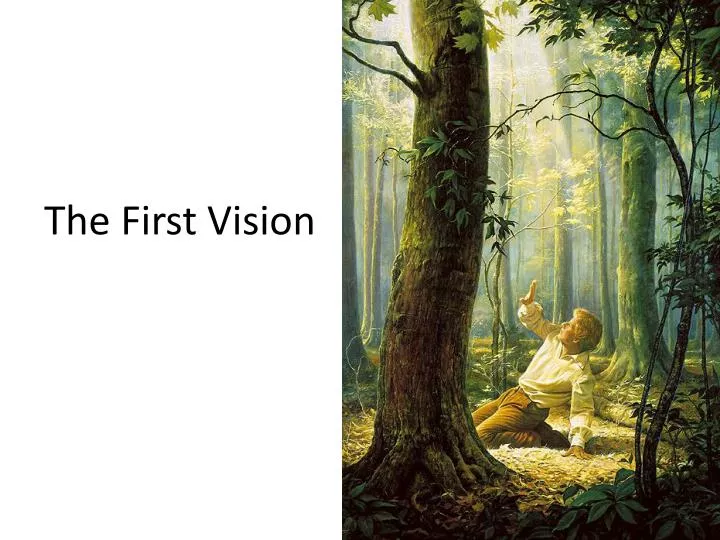 the first vision