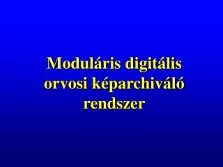 modul ris digit lis orvosi k parchiv l rendszer
