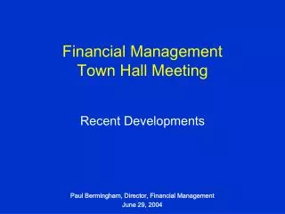 Financial Management Town Hall Meeting