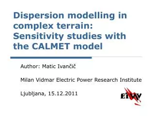 Dispersion modelling in complex terrain: Sensitivity studies with the CALMET model