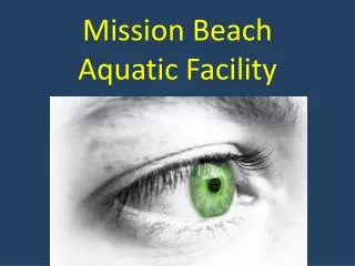 Mission Beach Aquatic Facility