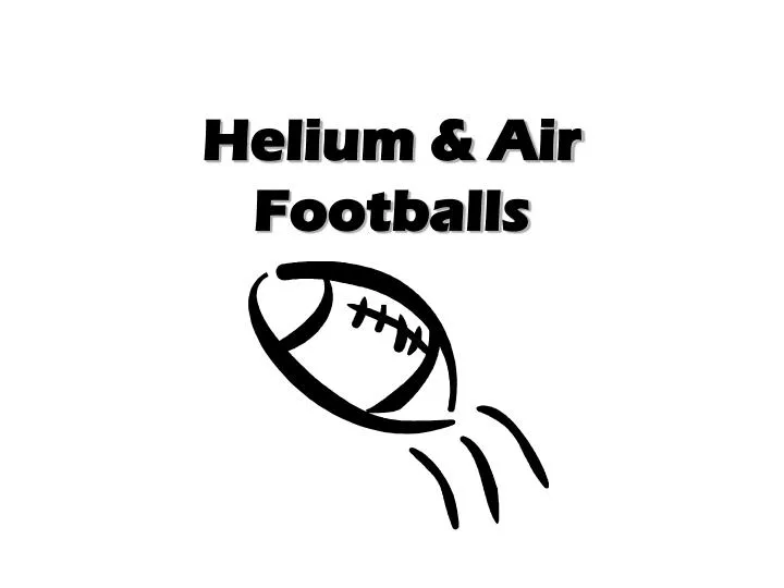 helium air footballs