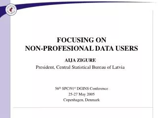 FOCUSING ON NON-PROFESIONAL DATA USERS