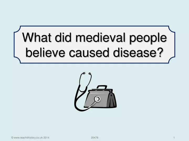 what did medieval people believe caused disease