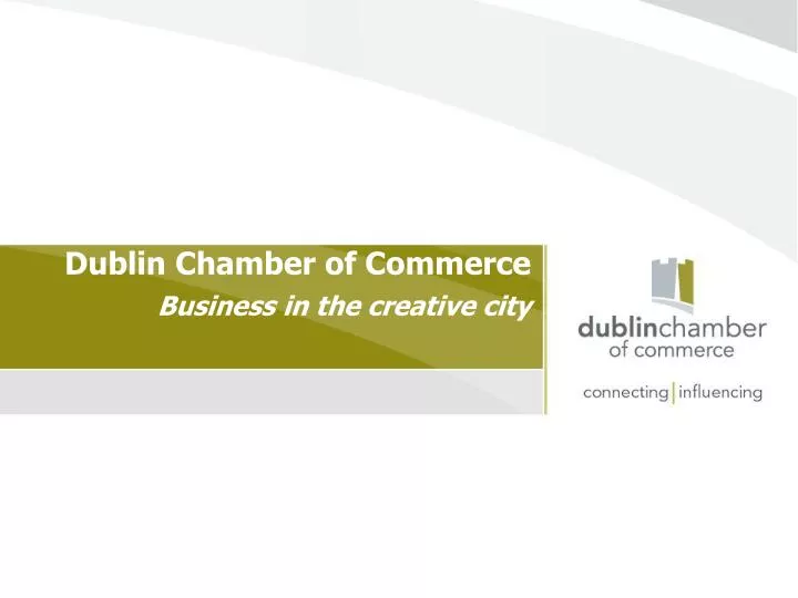 dublin chamber of commerce business in the creative city
