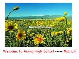 Welcome to Aiqing High School ----- Mao Lili
