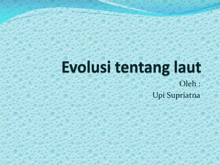 evolusi tentang laut