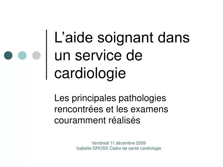 l aide soignant dans un service de cardiologie