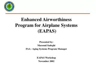 Enhanced Airworthiness Program for Airplane Systems (EAPAS)