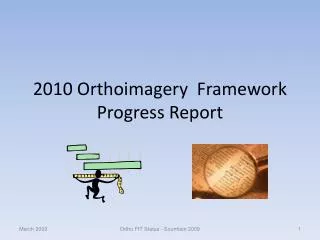 2010 Orthoimagery Framework Progress Report