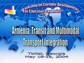 Workshop on Corridor Development For Caucasus Countries
