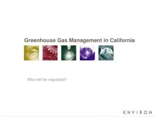 Greenhouse Gas Management in California