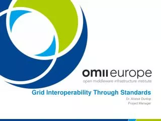 Grid Interoperability Through Standards