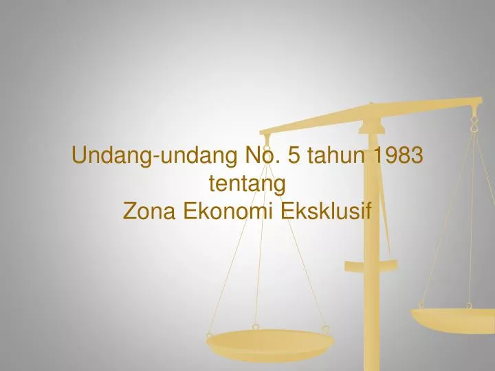 undang undang no 5 tahun 1983 tentang zona ekonomi eksklusif