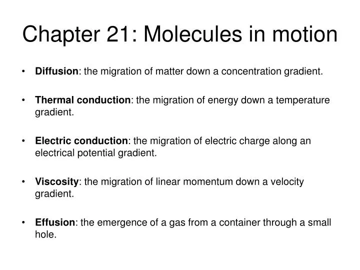 chapter 21 molecules in motion