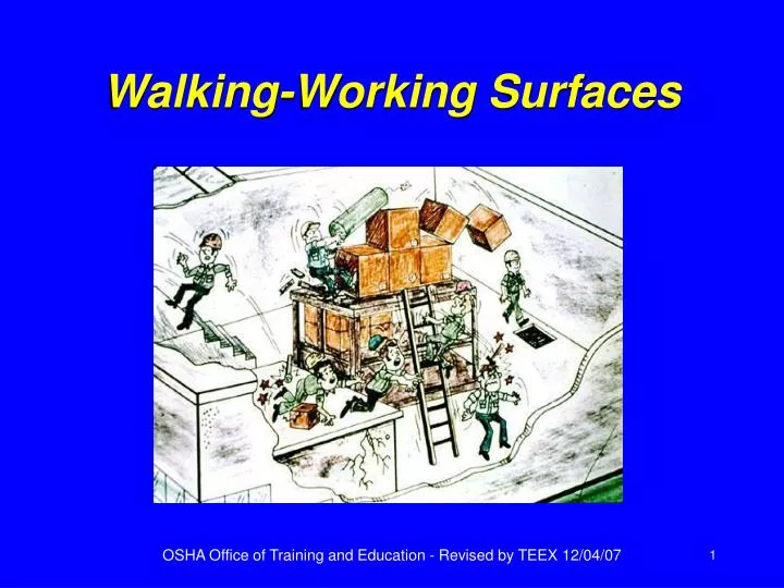 walking working surfaces