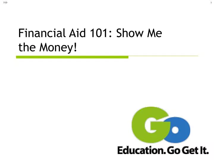 financial aid 101 show me the money