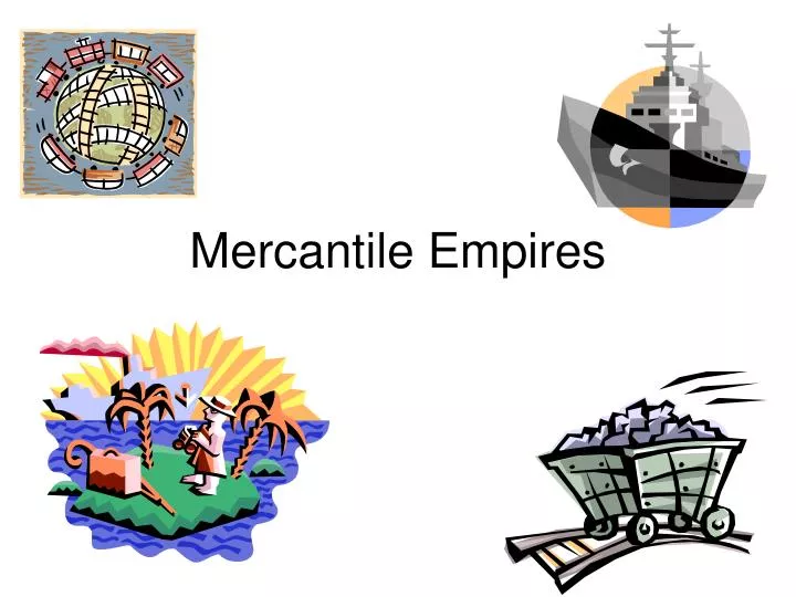 mercantile empires