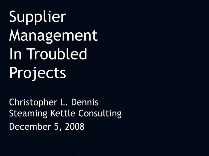 supplier management in troubled projects