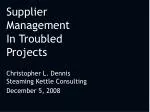 Enhancing Supplier Management in Troubled Projects - slide 1