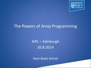 The Powers of Array Programming
