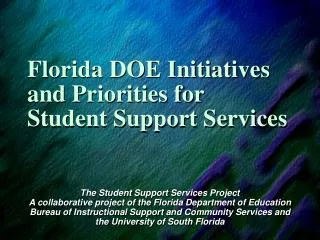 Florida DOE Initiatives and Priorities for Student Support Services