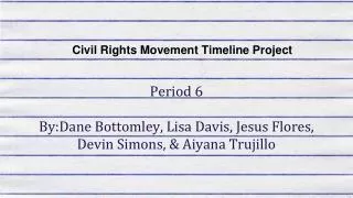 Civil Rights Movement Timeline Project