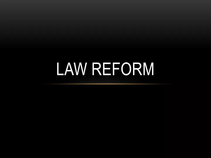 law reform