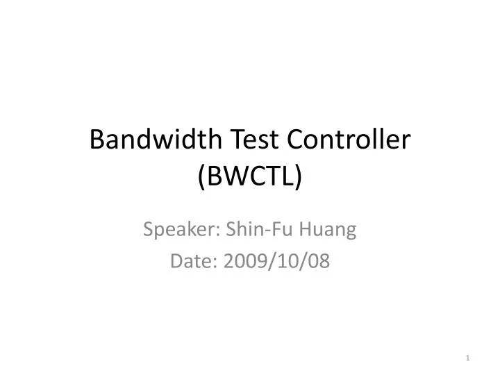 bandwidth test controller bwctl