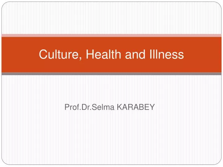 culture health and illness