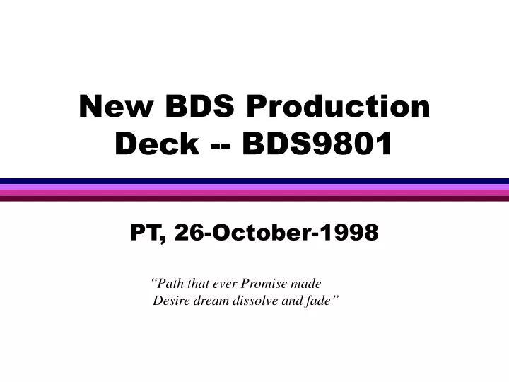 new bds production deck bds9801